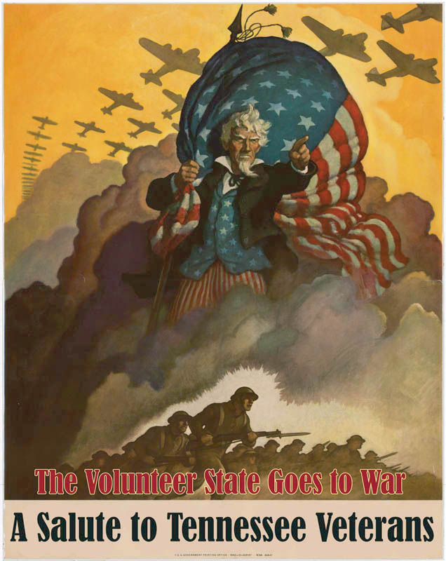 The Volunteer State Goes to War: A Salute to Tennessee Veterans