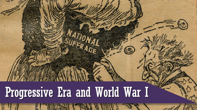 Progressive Era and World War I